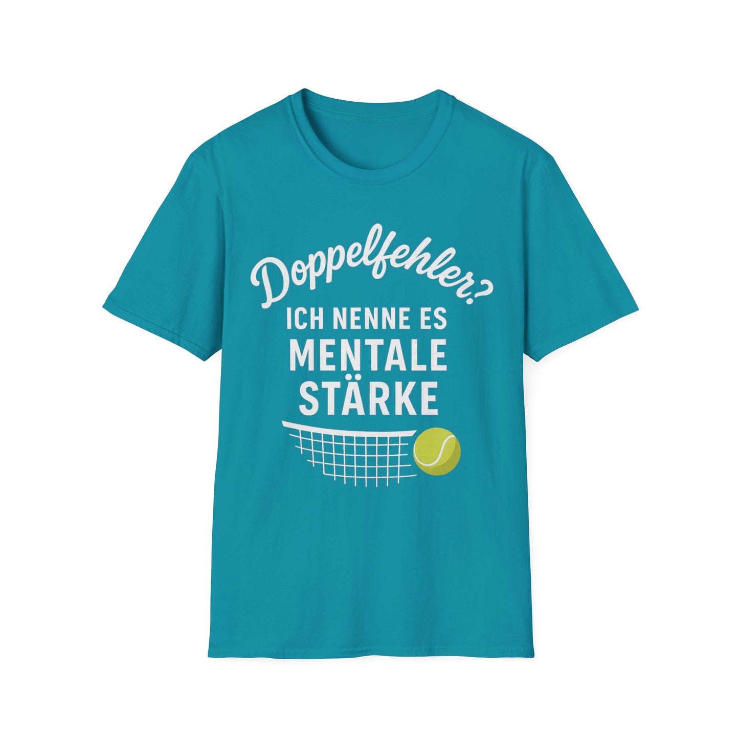Doppelfehler? Ich nenne es Mentale Stärke - Unisex Softstyle T-Shirt