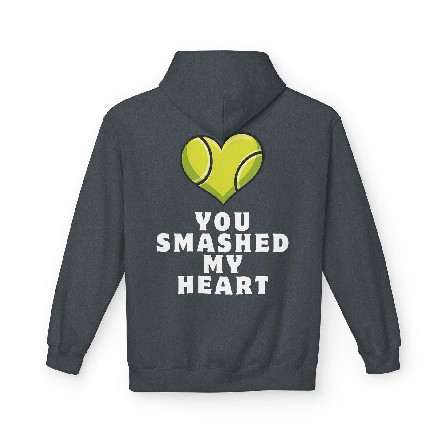 You Smashed My Heart - Premium Fleece Hoodie - Topspin Squad