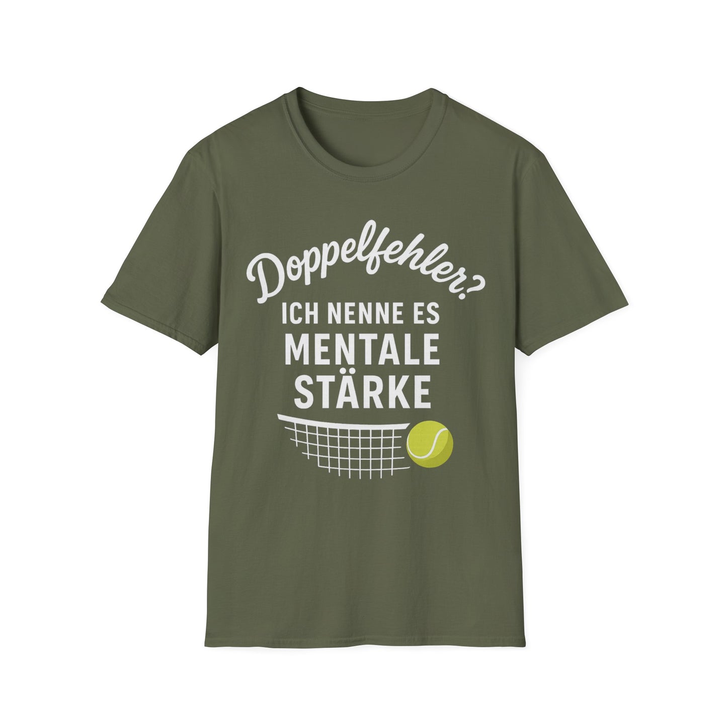 Doppelfehler? Ich nenne es Mentale Stärke - Unisex Softstyle T-Shirt