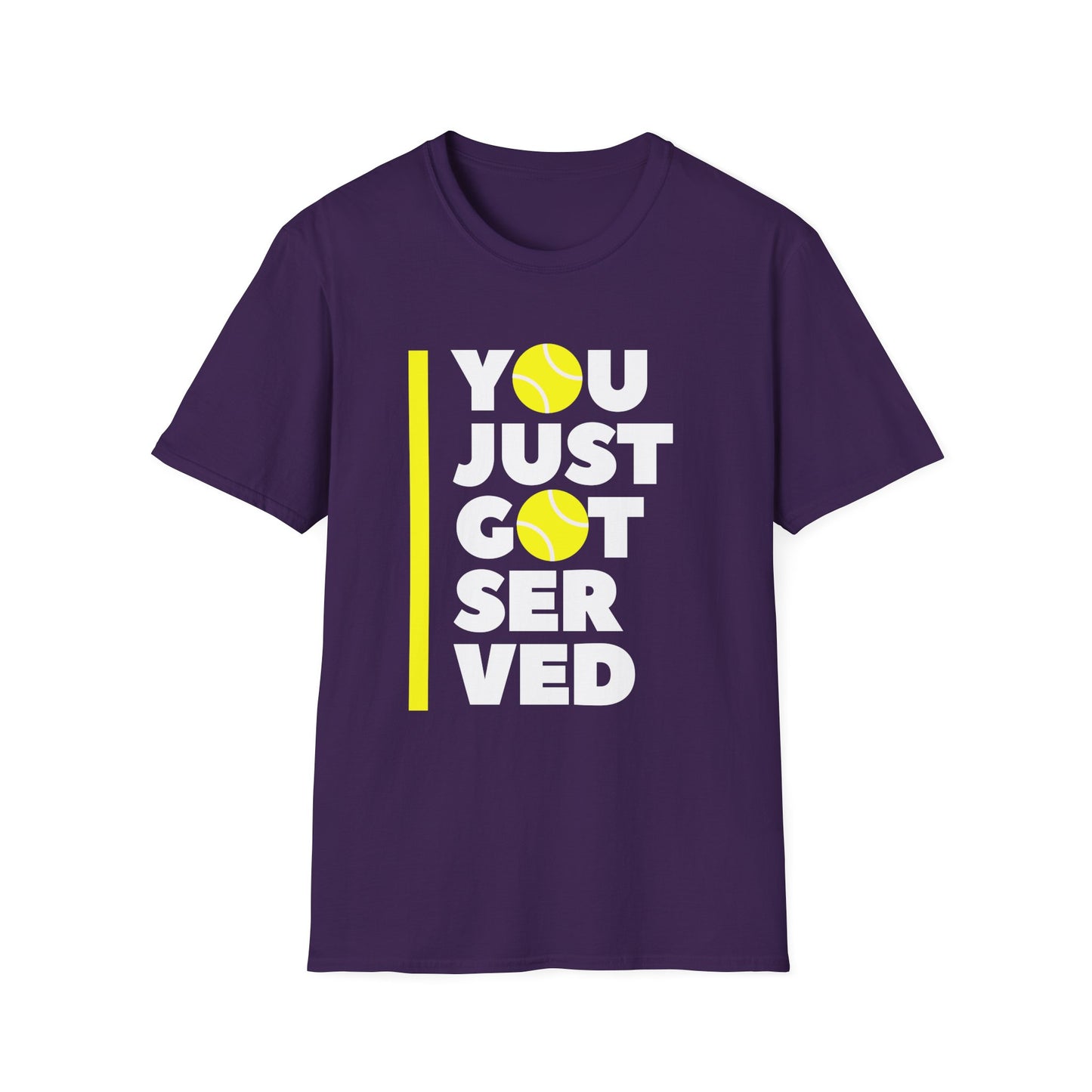 You Just Got Served - Unisex Softstyle T-Shirt