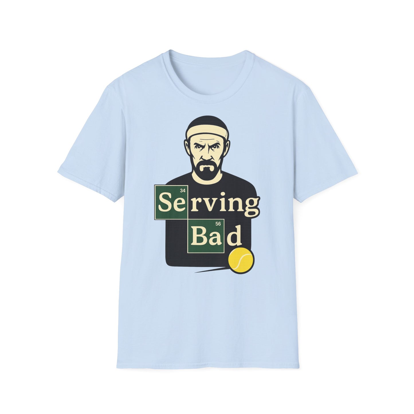 Serving Bad - Unisex T-Shirt