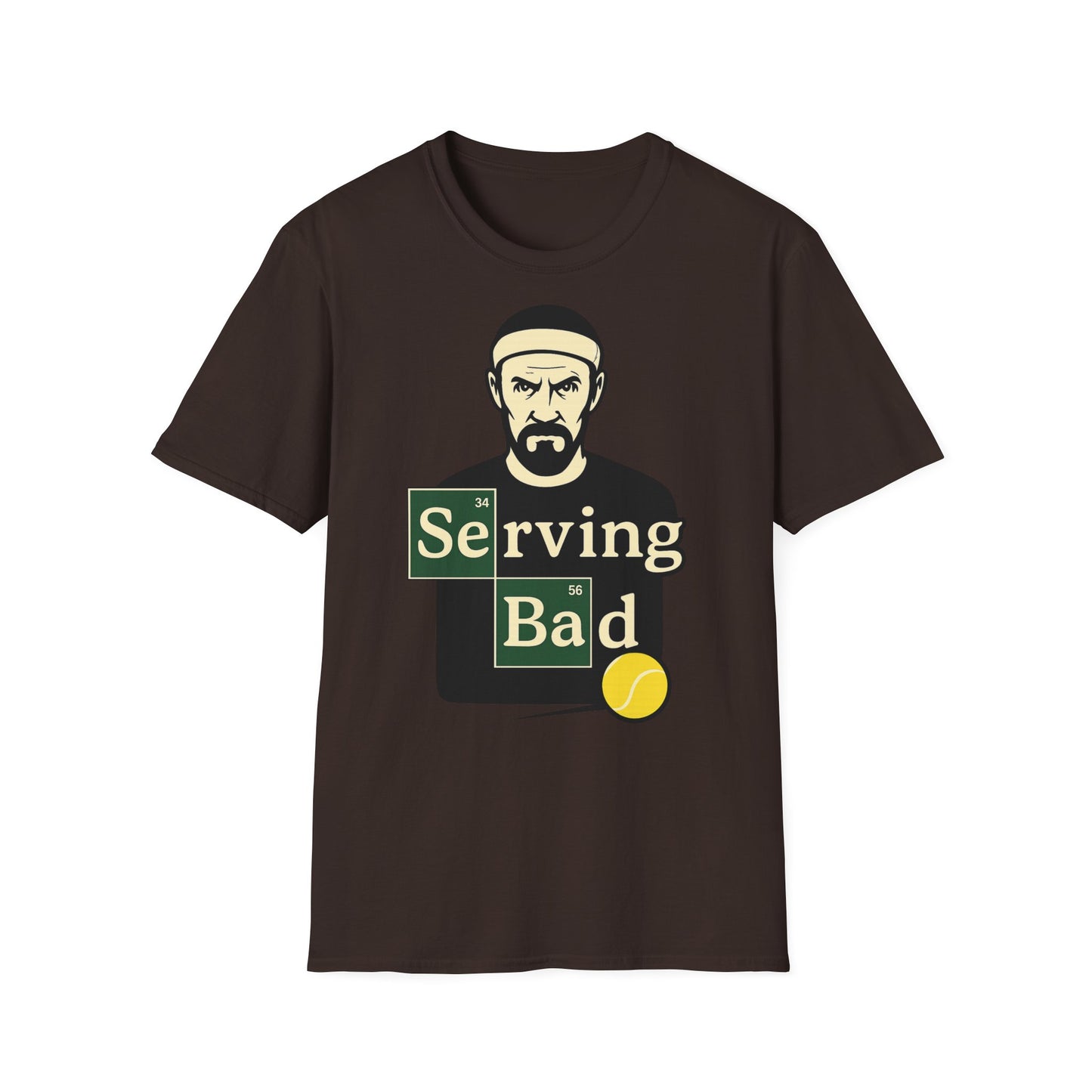 Serving Bad - Unisex T-Shirt