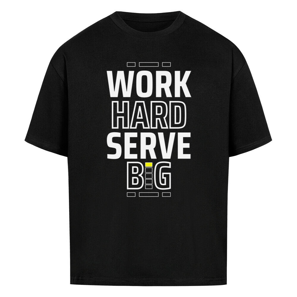 Work Hard - Premium Oversized T-Shirt - Topspin Squad