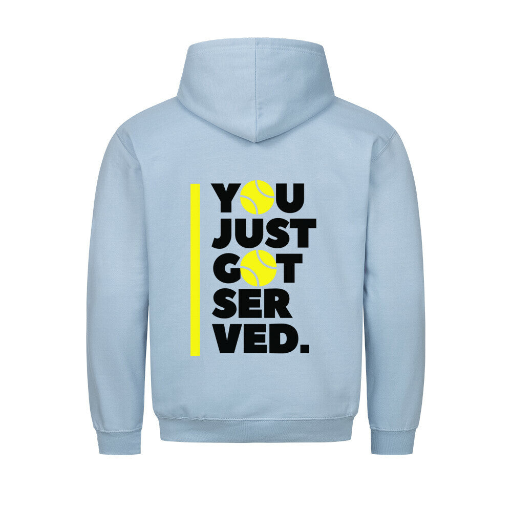 You Just Got Served - Classic Hoodie - Topspin Squad
