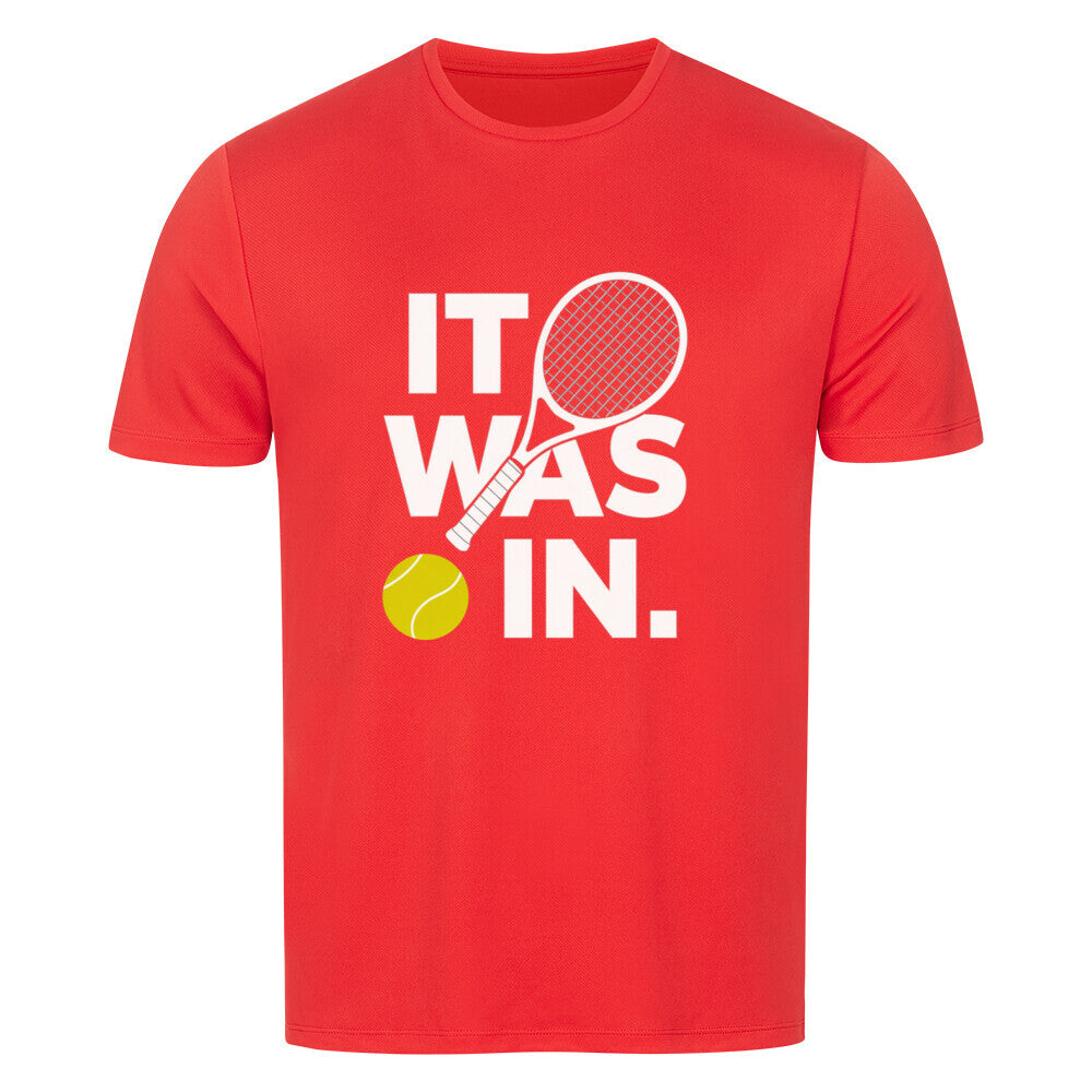 It Was In - Sport T-Shirt - Topspin Squad
