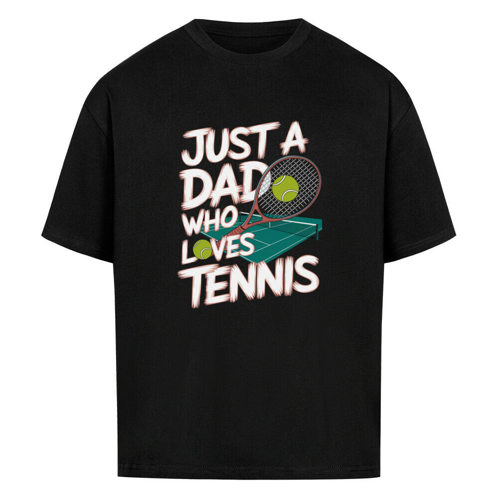 Just A Dad - Premium Oversized T-Shirt - Topspin Squad