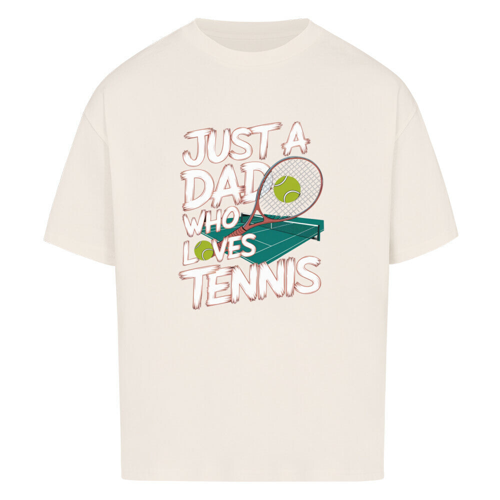 Just A Dad - Premium Oversized T-Shirt - Topspin Squad
