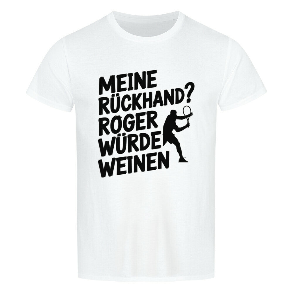 Roger Würde Weinen - Premium T-Shirt - Topspin Squad