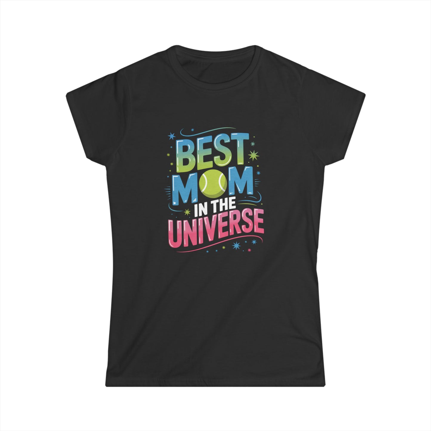 Best Mom in the Universe - Women's Softstyle T-Shirt - Topspin Squad