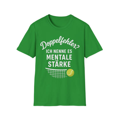 Doppelfehler? Ich nenne es Mentale Stärke - Unisex Softstyle T-Shirt