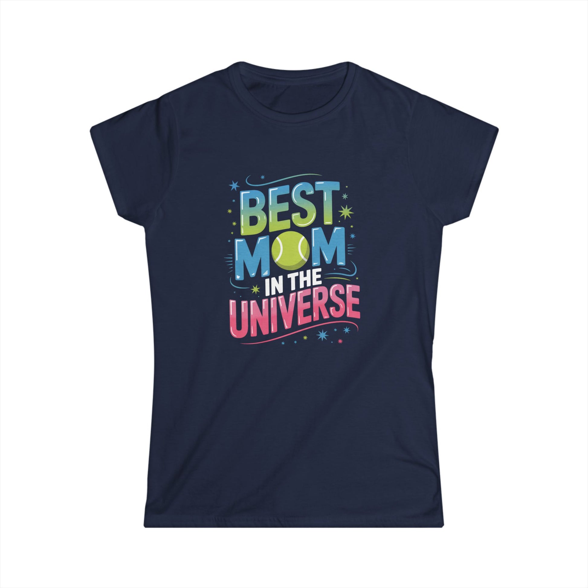 Best Mom in the Universe - Women's Softstyle T-Shirt - Topspin Squad