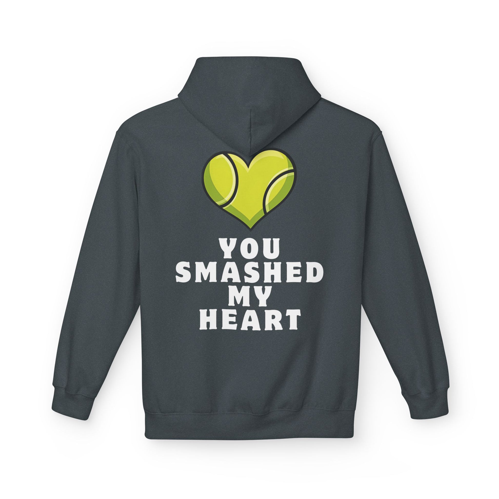 You Smashed My Heart - Premium Fleece Hoodie - Topspin Squad