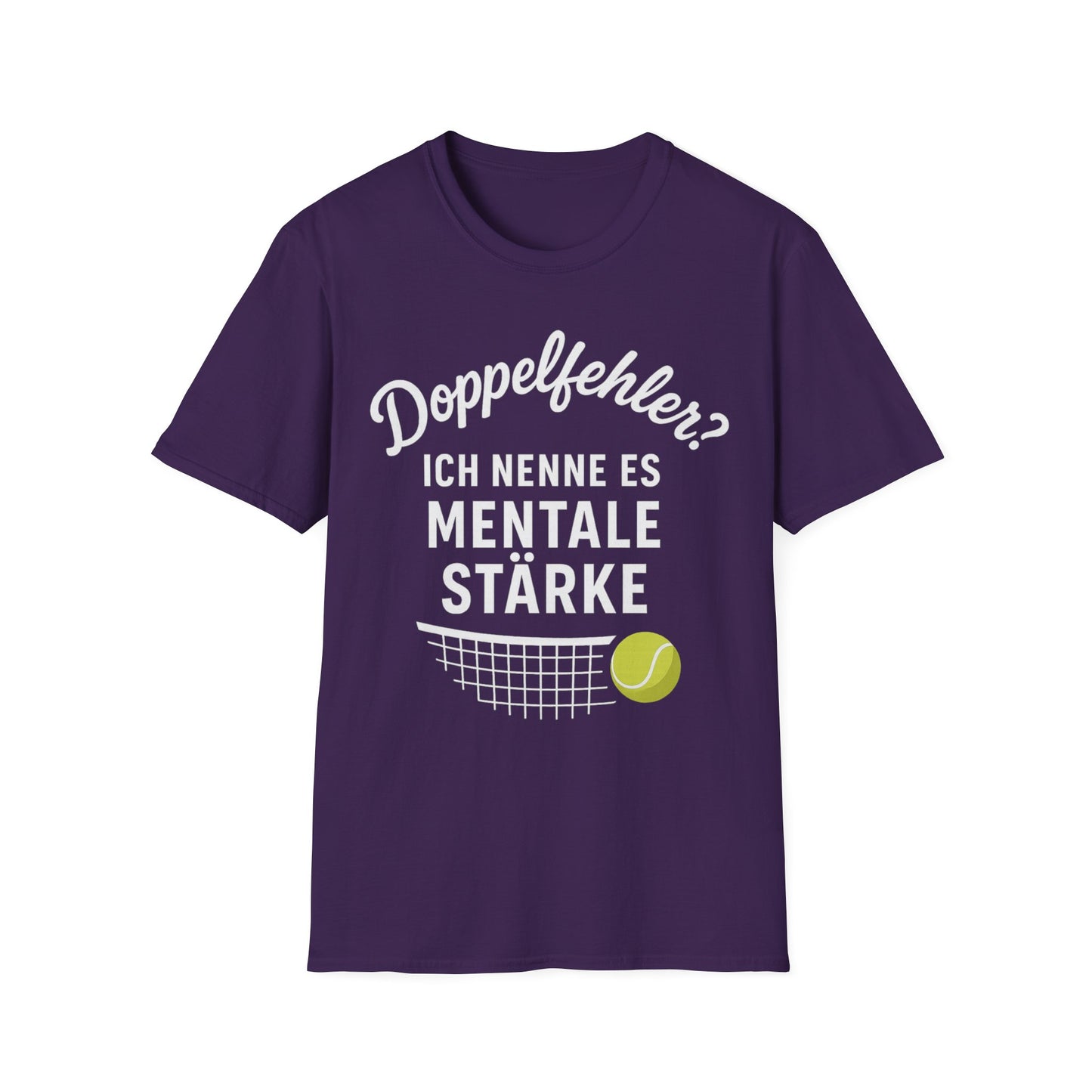 Doppelfehler? Ich nenne es Mentale Stärke - Unisex Softstyle T-Shirt