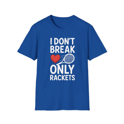 I Don't Break Hearts - Unisex Softstyle T-Shirt