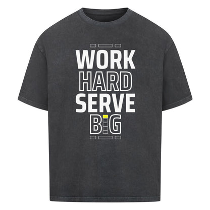 Work Hard - Premium Oversized T-Shirt - Topspin Squad