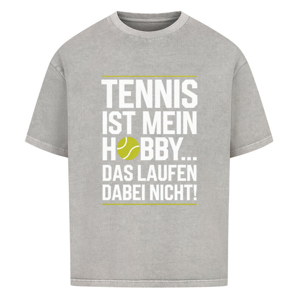 Tennis Ist Mein Hobby... Laufen - Premium Oversized T-Shirt - Topspin Squad