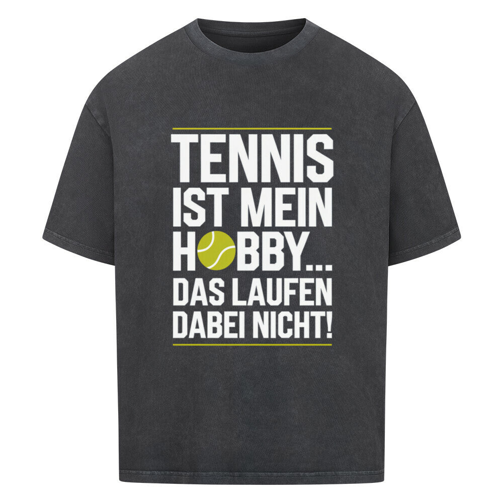 Tennis Ist Mein Hobby... Laufen - Premium Oversized T-Shirt - Topspin Squad