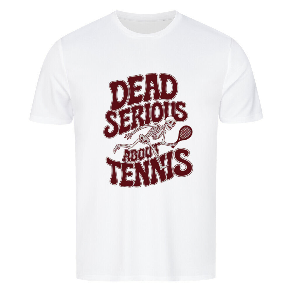 Dead Serious - Sport T-Shirt - Topspin Squad