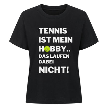 Tennis Ist Mein Hobby... Laufen - Premium T-Shirt Women - Topspin Squad