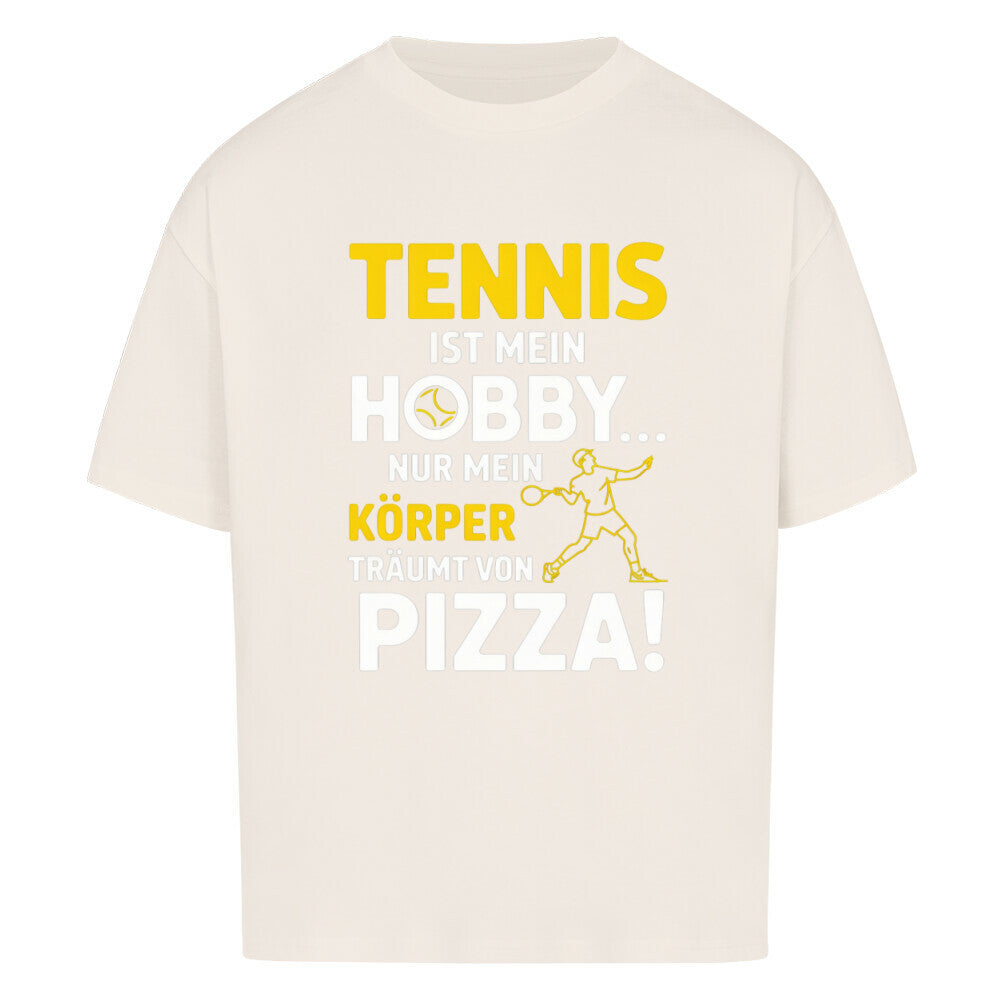 Tennis Ist Mein Hobby... Pizza - Premium Oversized T-Shirt - Topspin Squad