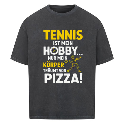 Tennis Ist Mein Hobby... Pizza - Premium Oversized T-Shirt - Topspin Squad