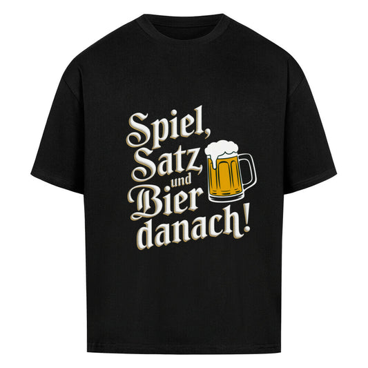 Spiel, Satz und Bier - Premium Oversized T-Shirt - Topspin Squad