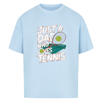 Just A Dad - Premium Oversized T-Shirt - Topspin Squad