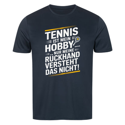 Meine Rückhand Versteht Das Nicht - Sport T-Shirt - Topspin Squad
