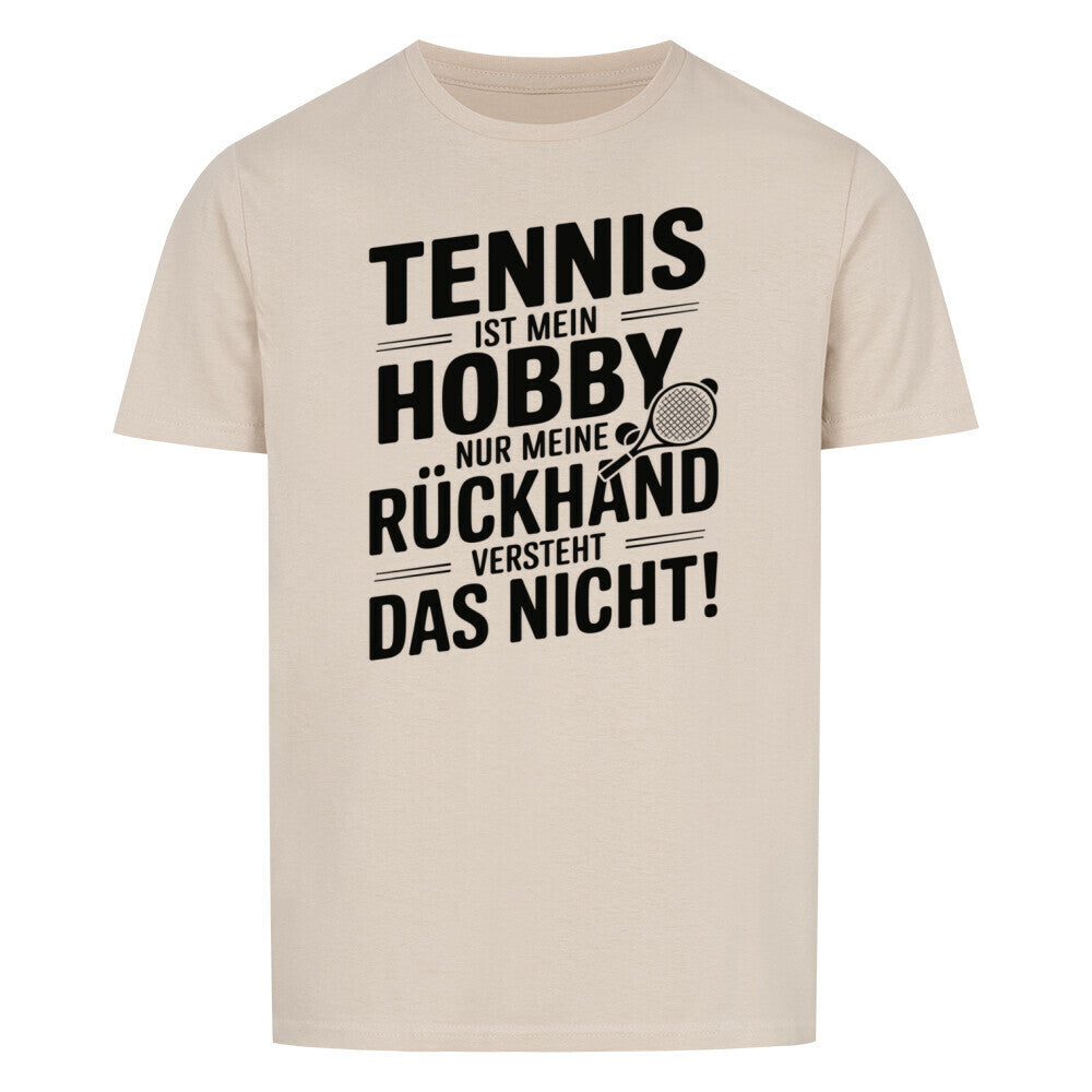 Meine Rückhand Versteht Das Nicht - Premium T-Shirt Unisex - Topspin Squad